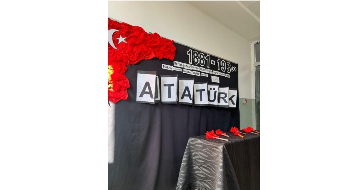 10 KASIM ATATÜRK'Ü ANMA GÜNÜ