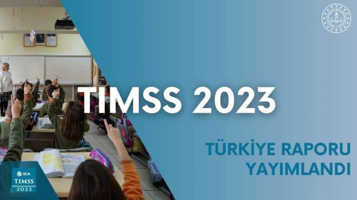 TÜRKİYE, TIMSS 2023'TE SIRALAMASINI YÜKSELTTİ, 4. SINIF FEN BİLİMLERİ ALANINDA AVRUPA BİRİNCİSİ OLDU